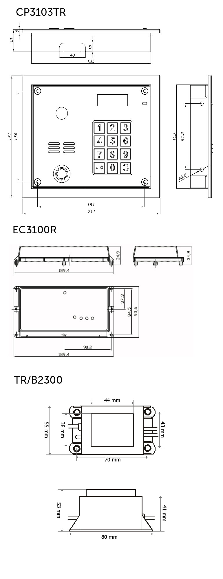 CD3103TR - wymiary panelu domofonowego, centralki i zasilacza.