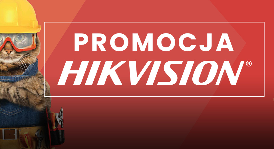 Promocja na produkty Hikvision