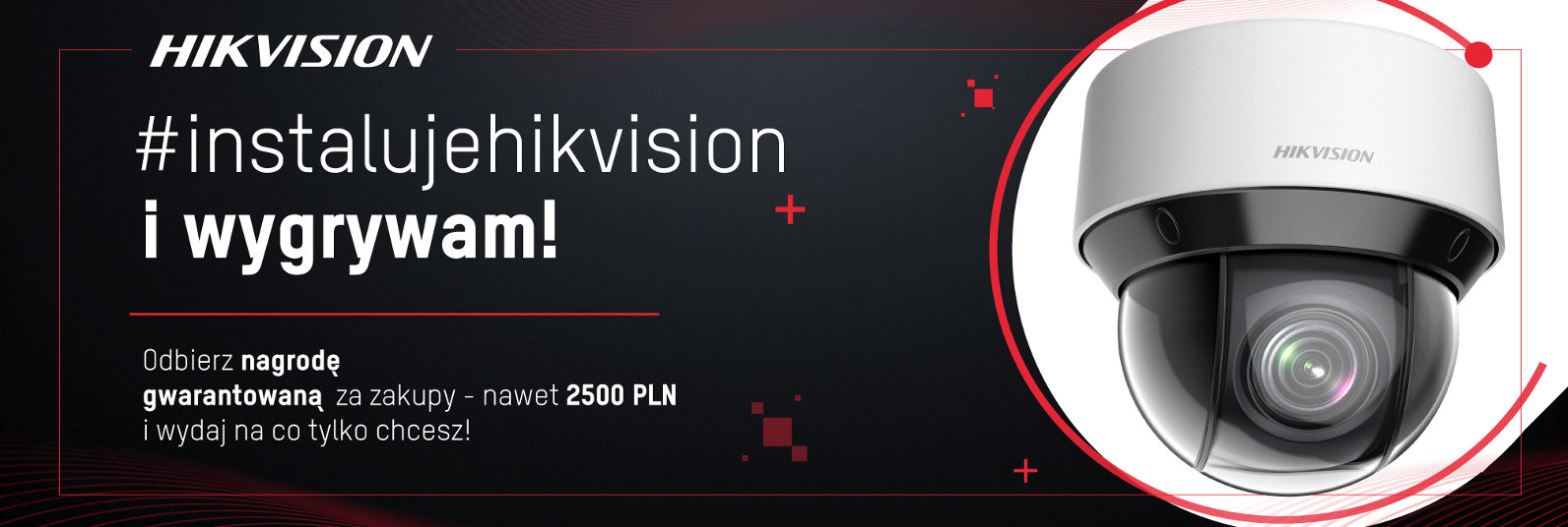 „#instalujehikvision i wygrywam!”