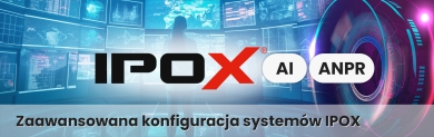 Zaawansowana konfiguracja systemów IPOX